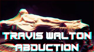 Travis Walton Abduction