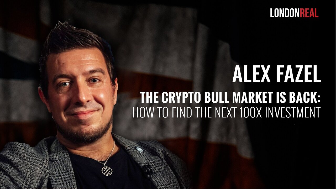 Alex Fazel - The Crypto Bull Market Is Back: How To Find The Next 100X Investment