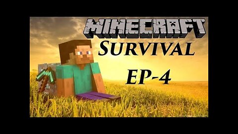 MINECRAFT SURVIVAL SERIES_ PART-4_ RAAZ-GAMING