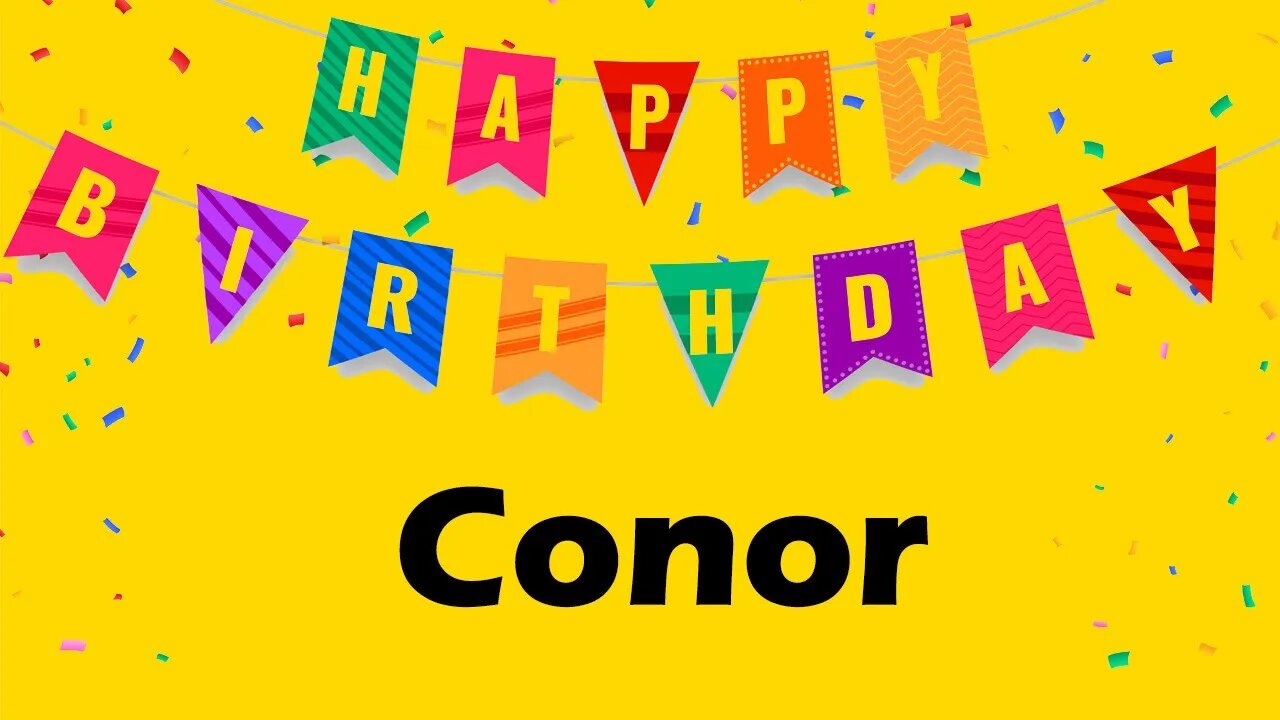 Happy Birthday to Conor - Birthday Wish From Birthday Bash