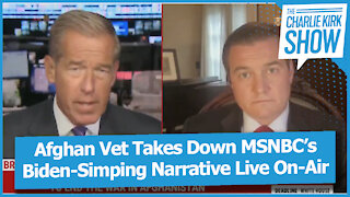 Afghan Vet Takes Down MSNBC’s Biden-Simping Narrative Live On-Air