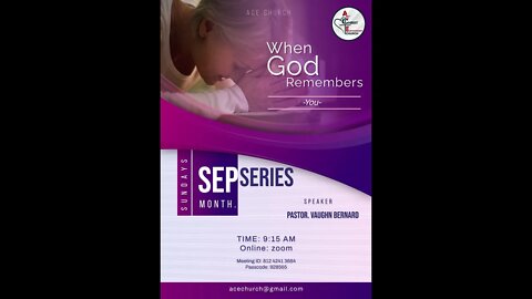 When God Remembers You Series- Pastor Vaughn Bernard