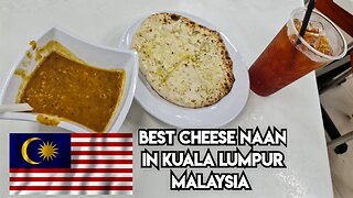 Best Cheese Naan In Kuala Lumpur Malaysia 🇲🇾