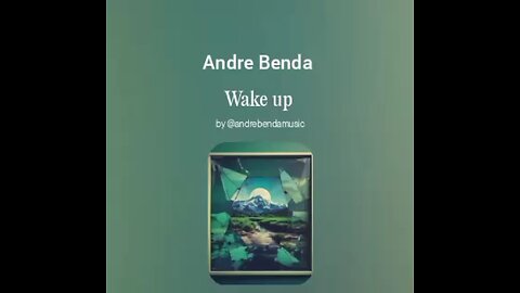 Andre Benda-Wake up