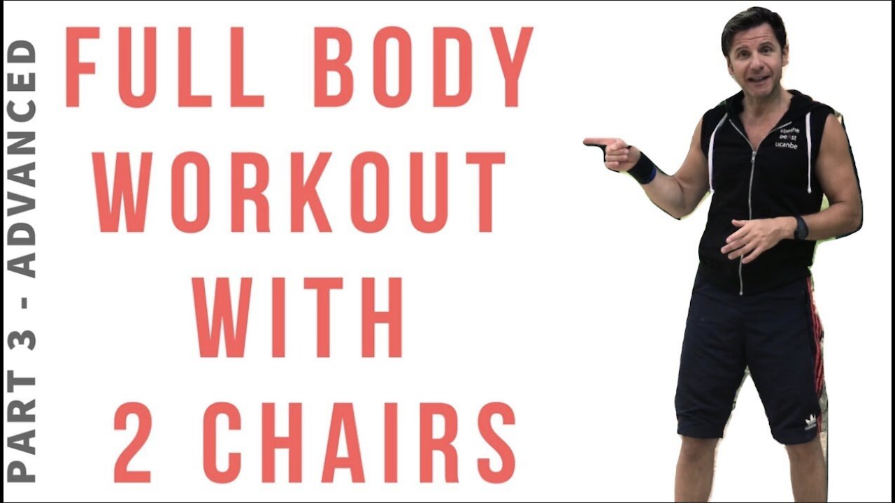 Full Body Workout with 2 Chairs / Part 3 ADVANCED