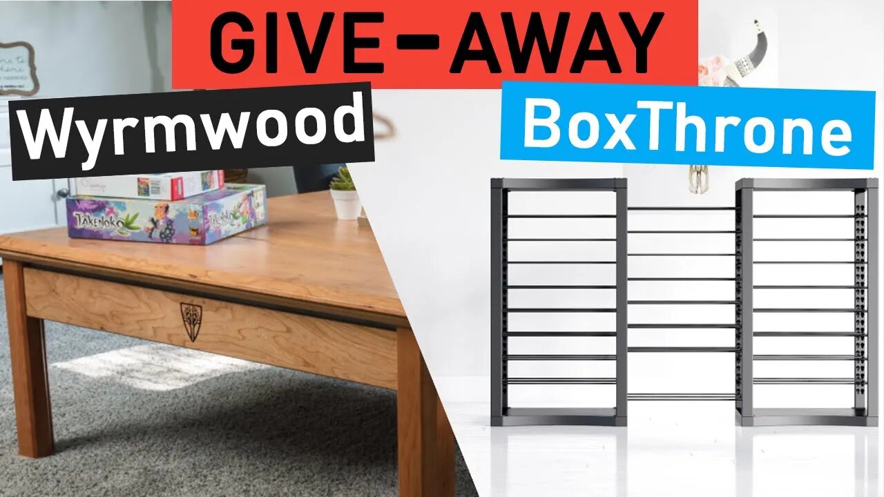 #TreatYoShelf and Win a BoxThrone Shelf or Wyrmwood Table | 1000+ Subscriber Board Game Give-Away