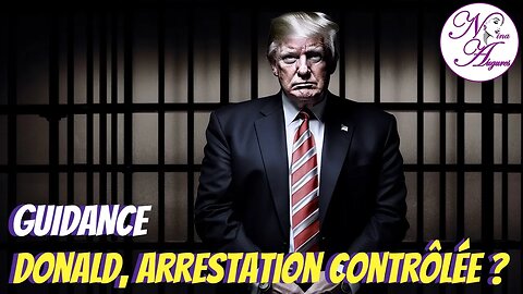 Donald, arrestation contrôlée ? 21/03/2023