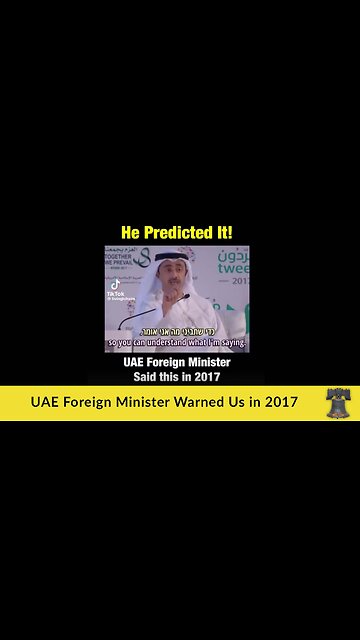 UAE Foreign Minister Warned Us in 2017