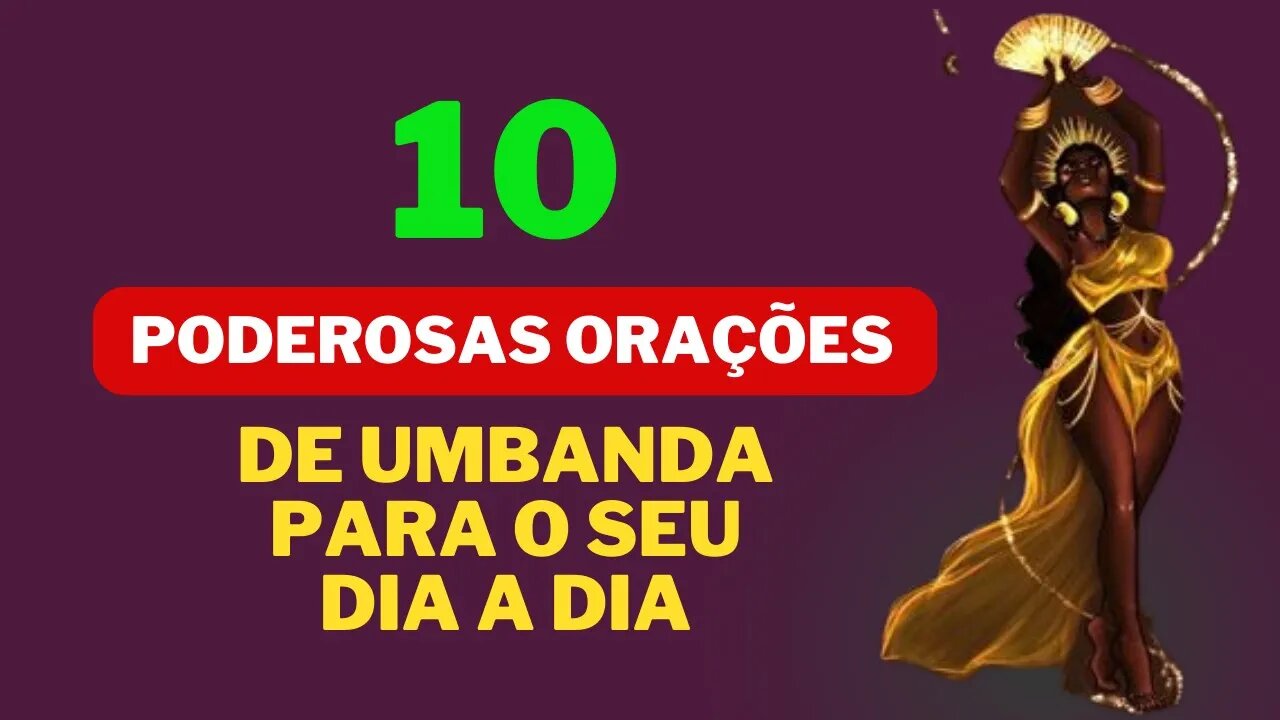 10 Orações poderosas da Umbanda para o seu dia a dia