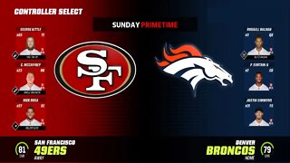 Madden Nfl 23 49ers Vs Broncos Simulation Franchise S1 W3