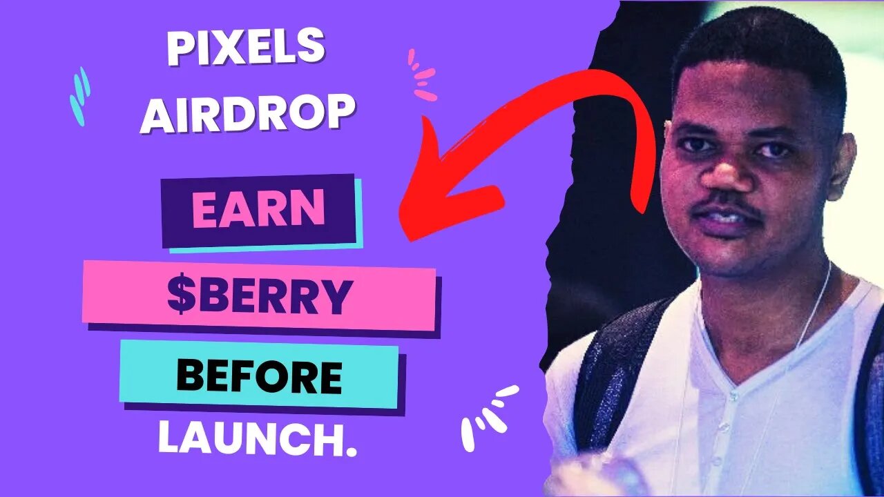 Pixels Game - How To Farm A Lot Of $BERRY Daily Before It Launches. 100% Free!