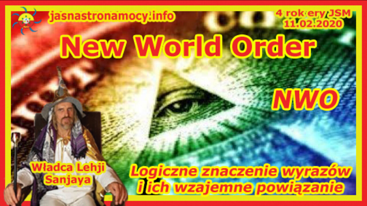 New World Order – NWO – Logiczne znaczenie wyrazów i ich wzajemne powiązanie