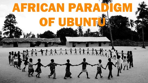 African Paradigm of Ubuntu