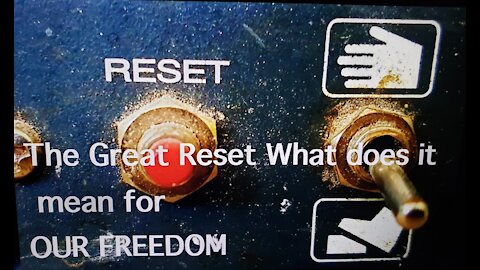 World Patriot Radio The Great Reset What IS IT and What does it Mean FOR OUR FREEDOM ?