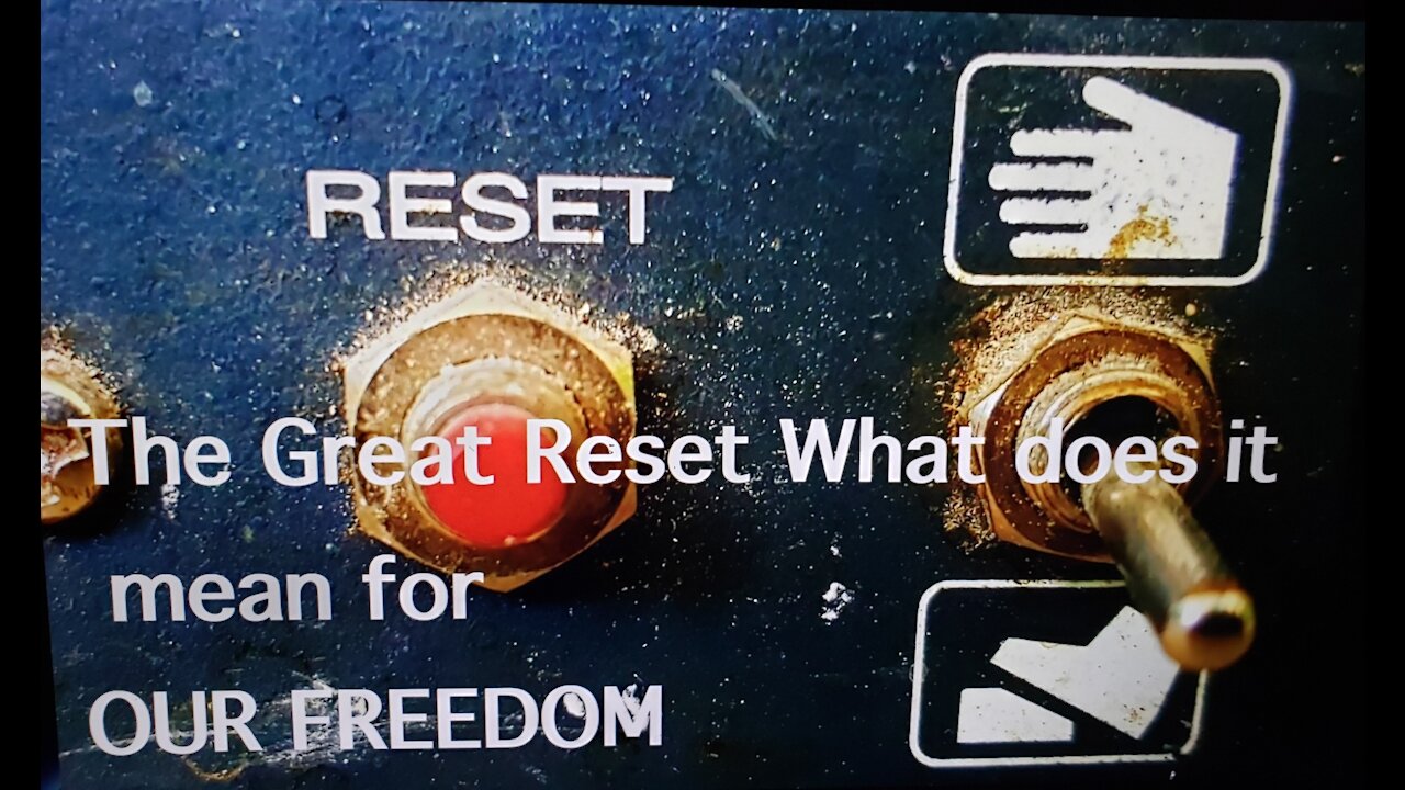 World Patriot Radio The Great Reset What IS IT and What does it Mean FOR OUR FREEDOM ?