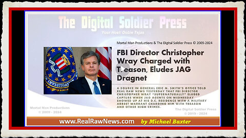 FBI Director Christopher Wray Charged With Treason and Eluded JAG Dragnet