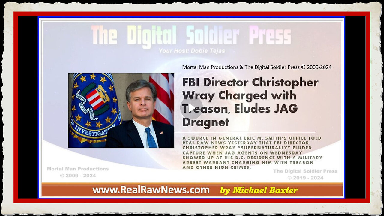 FBI Director Christopher Wray Charged With Treason and Eluded JAG Dragnet