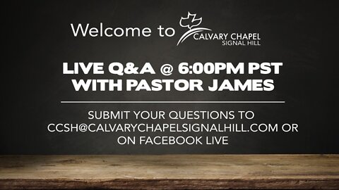 (Originally Aired 05/24/2020) May 23rd - Q&A with Pastor James Kaddis