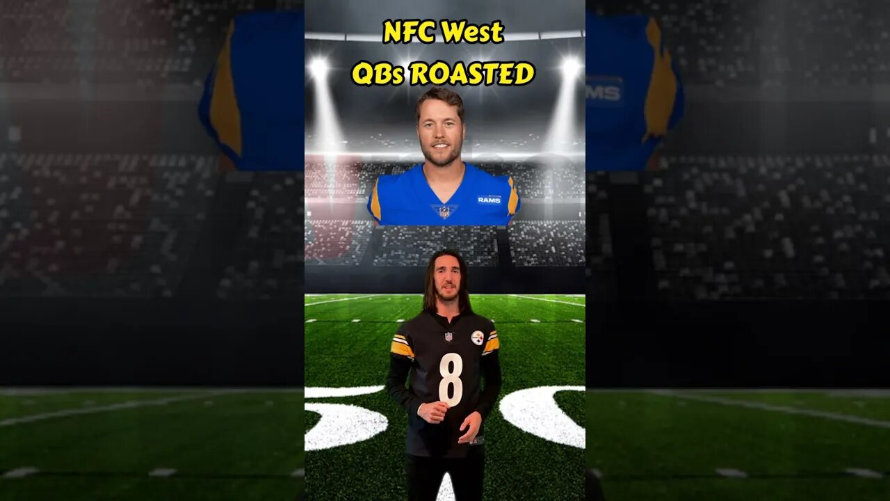 Nfc west qbs roasted #nfl #shortsfeed #nflfootball #funnyshorts #footballshorts #shorts #roastvideo