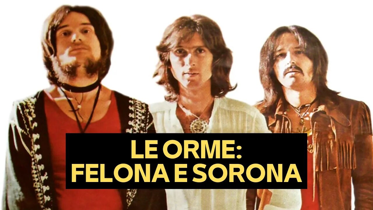 LE ORME: FELONA E SORONA