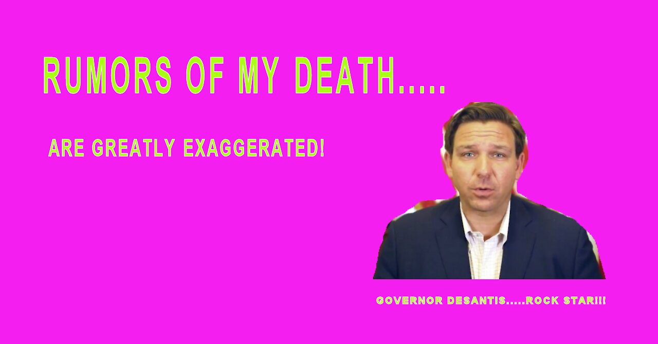 RUMORS OF MY DEATH....ARE GREATLY EXAGGERATED!
