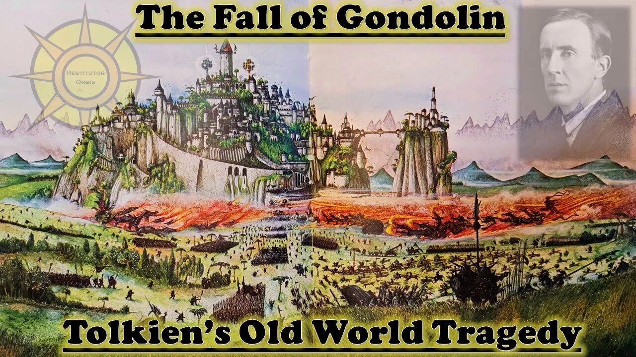 Tolkien's Old-World Tragedy: The Fall of Gondolin