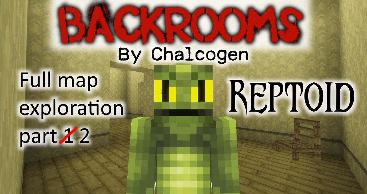 Backrooms by Chalcogen - Starring Reptoid - Part 2 - Deeper levels