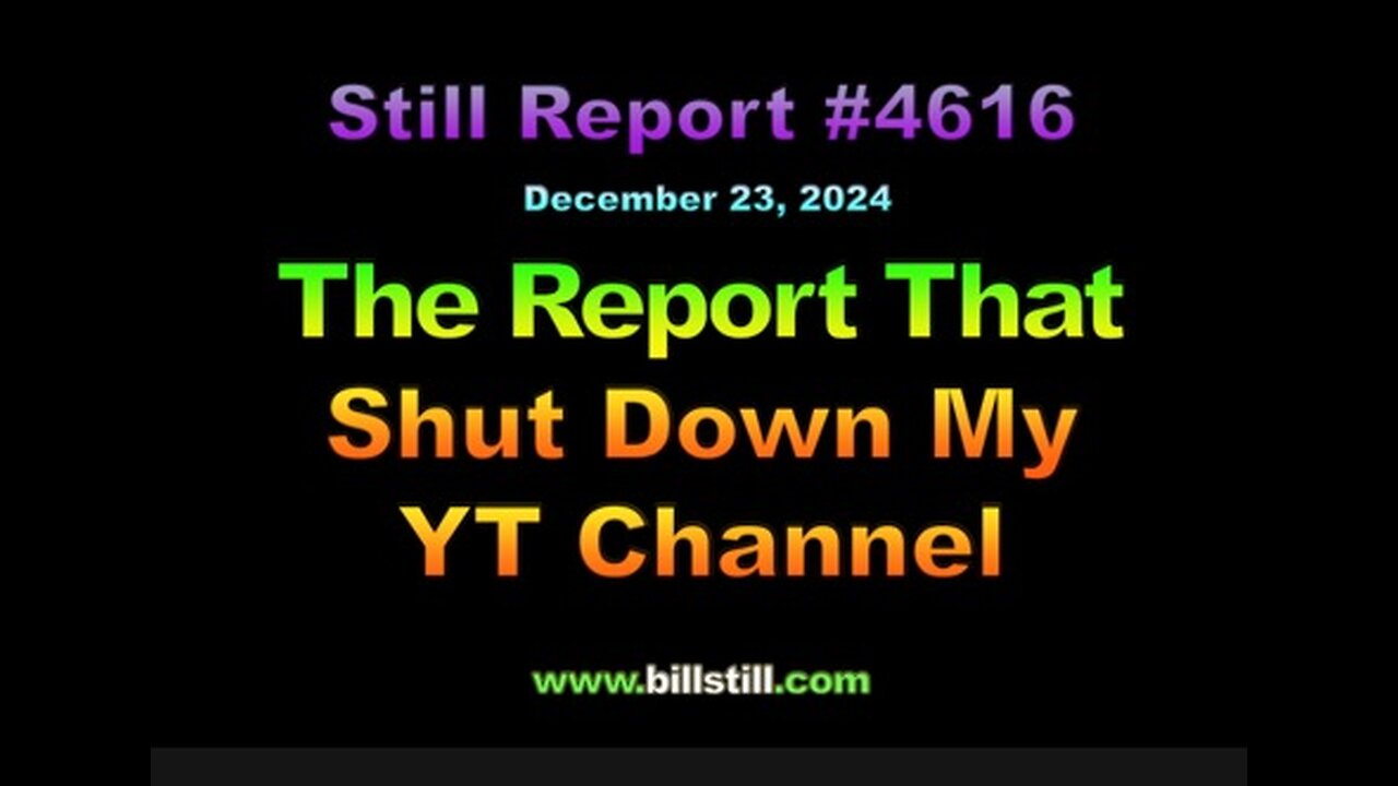 4616-g, The Report That Shut Down My YT Channel, 4616