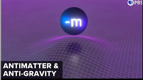 PBS Space Time - Does Antimatter Create Anti-Gravity?