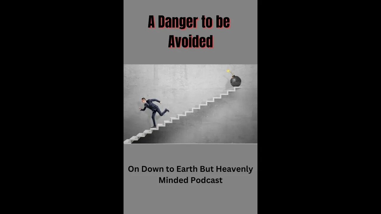 A Danger to be Avoided, by F B Hole, On Down to Earth But Heavenly Minded Podcast