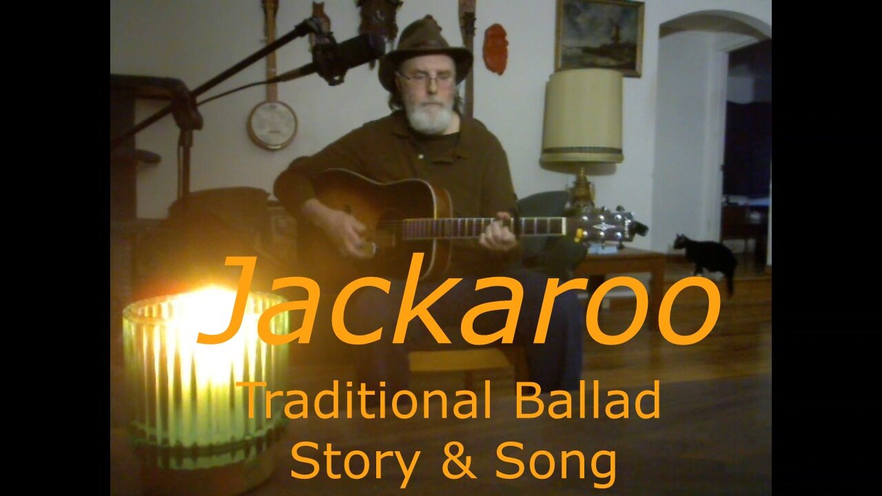 Jackaroo - Story and Song - Traditional song