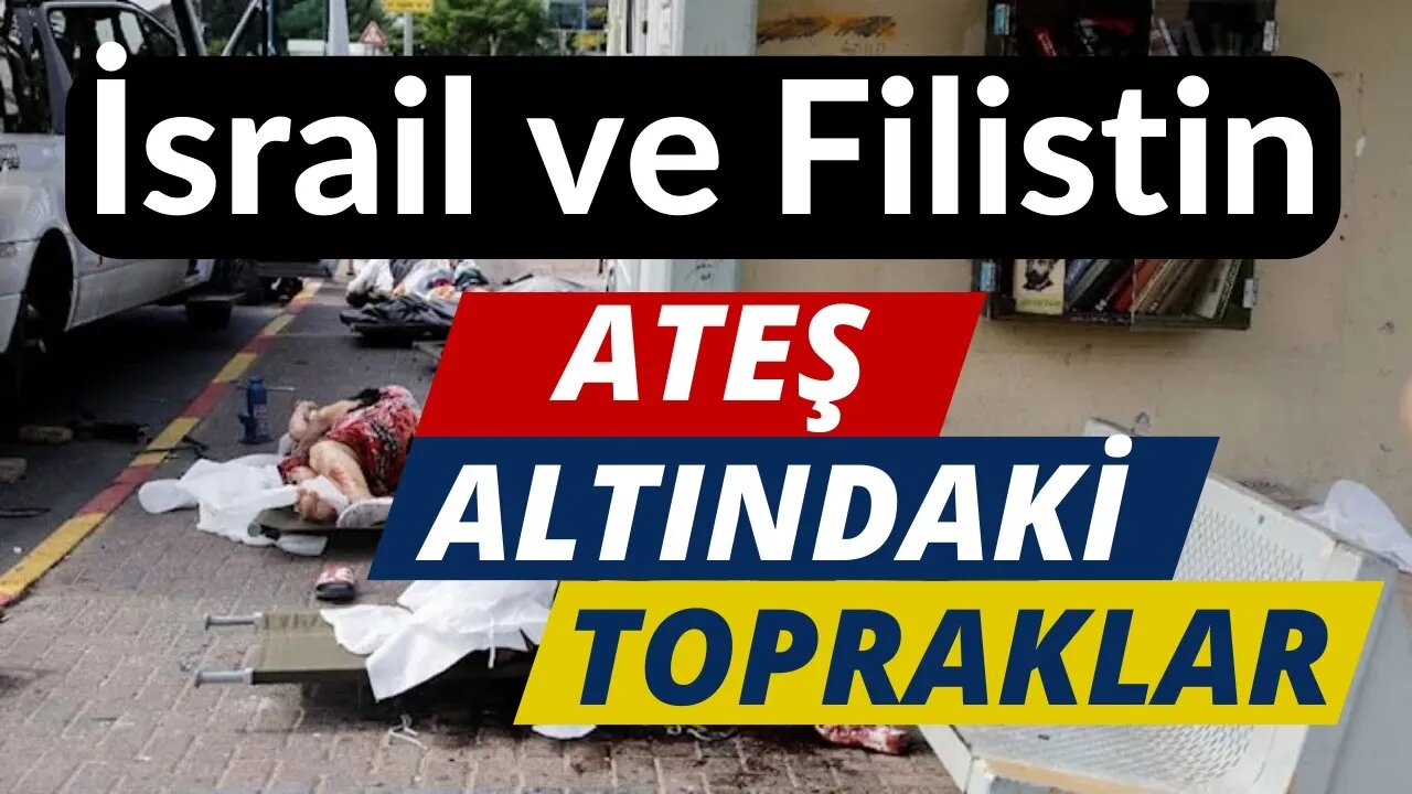 İsrail ve Filistin Arasında Yeniden Alevlenen Şiddet: Sebepler, Sonuçlar ve Uluslararası Tepkiler