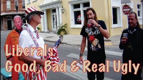 Liberals- Good, Bad & Real Ugly