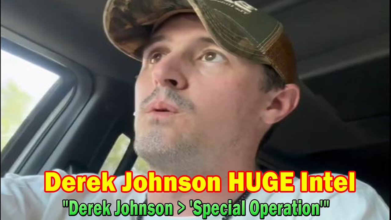 Derek Johnson HUGE Intel 11.10.23: "Derek Johnson > 'Special Operation'"