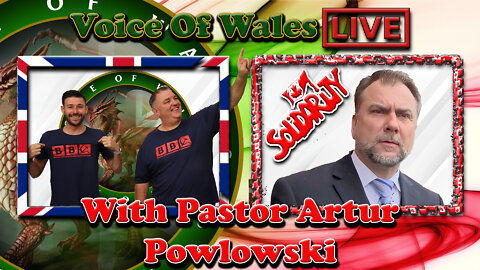 Voice Of Wales With Pastor Artur Powlowski