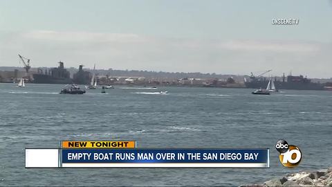 Empty boat runs man over in the San Diego Bay