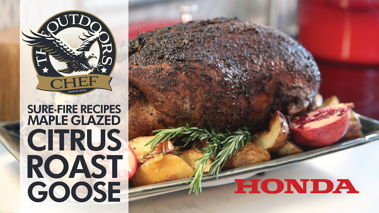 Maple Glazed Citrus Roast Goose with The Outdoors Chef