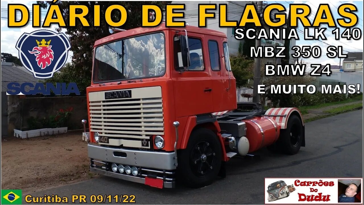 SCANIA LK 140 MBZ 350 SL BMW Z4 Fiat Marea Diário Flagras 09/11/22 Carrões Dudu Curitiba Brasil