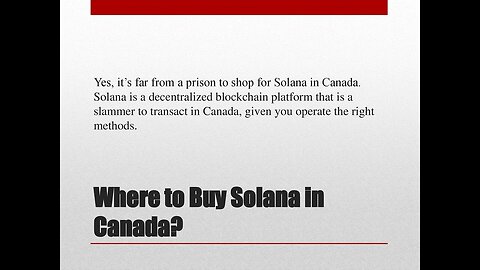 Is Solana a good investment? How to buy Solana in Canada?