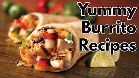 MOST Delicious Street Food - The Incredible Yummy Burrito Recipes