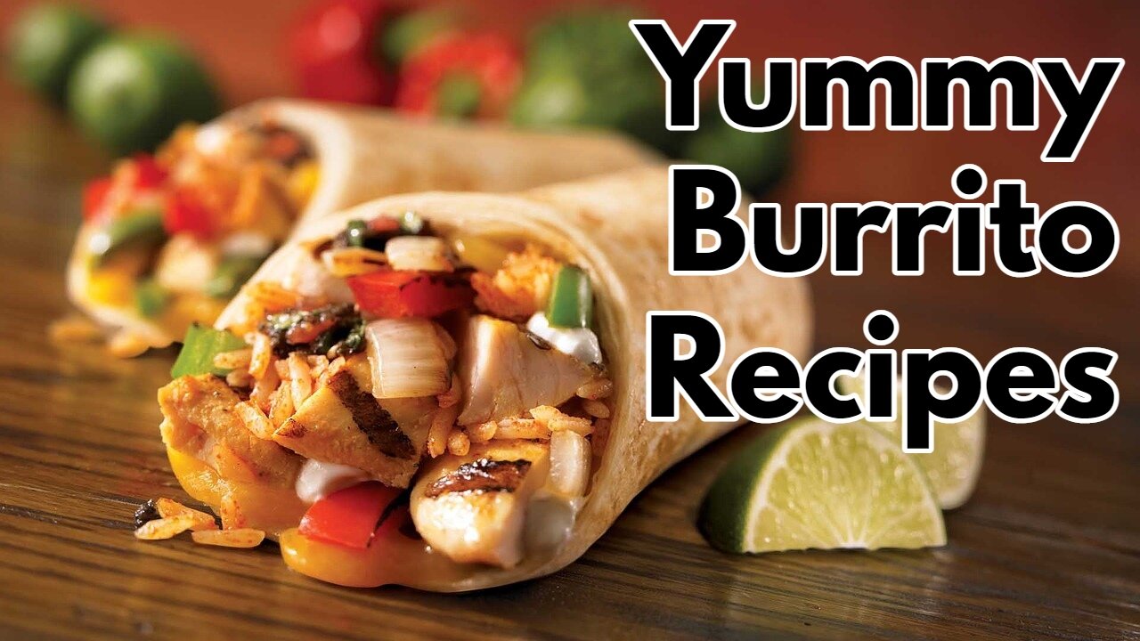 MOST Delicious Street Food - The Incredible Yummy Burrito Recipes