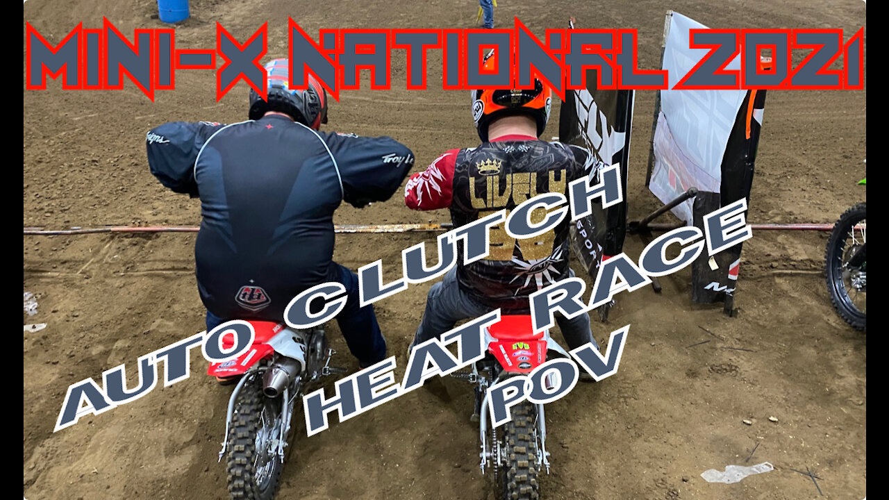 Pit Bike National GoPro Tulsa Oklahoma 2021 Auto Clutch Heat Race