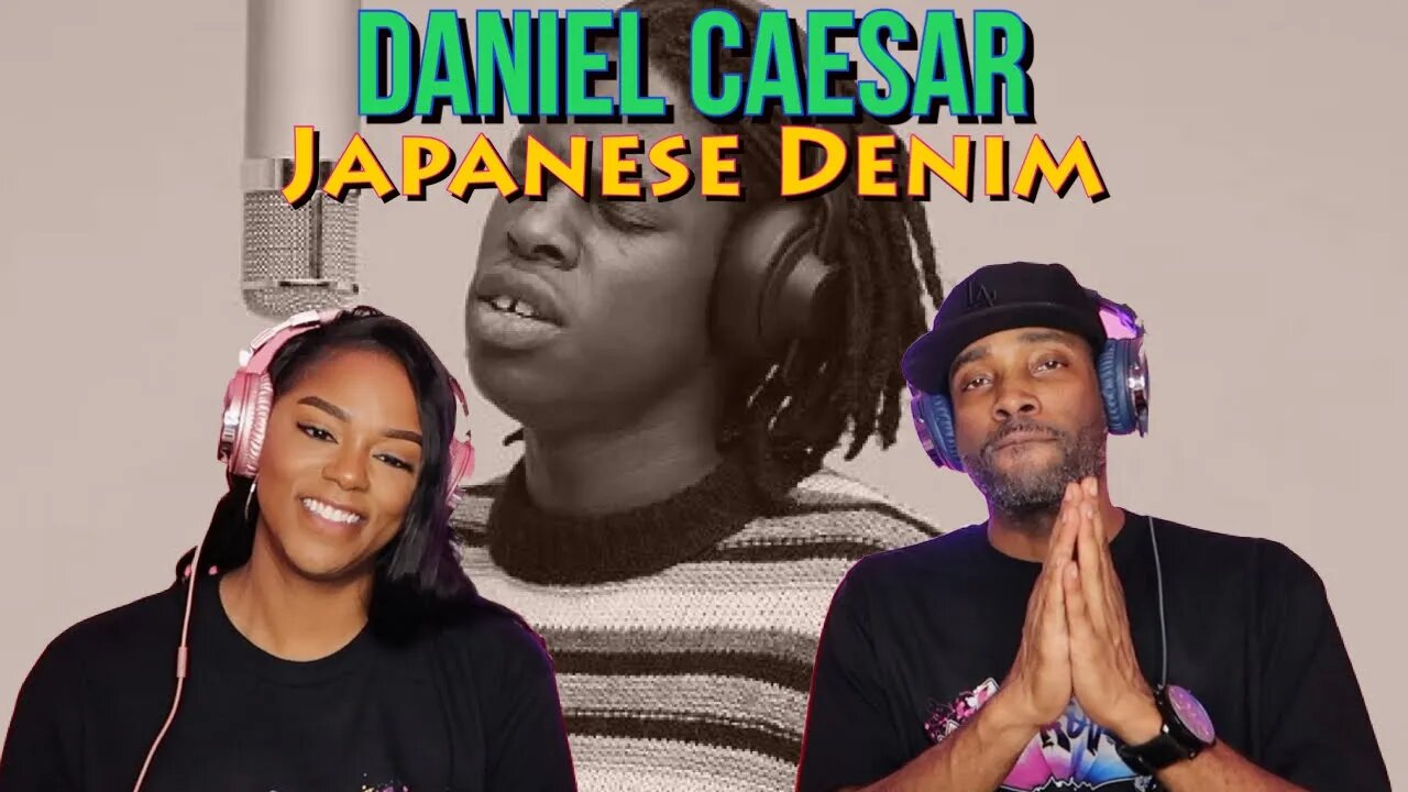 First Time Hearing Daniel Caesar - “ Japanese Denim” Reaction | Asia and BJ