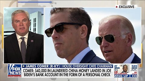 James Comer: We Traced The $40,000 Check Joe Biden Received To Hunter Biden's WhatsApp Message