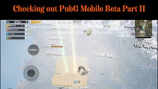 Checking Out PubG Mobile Beta: Part 2