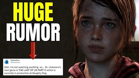 The Last Of Us Part 3 Is In Development - HUGE RUMOR