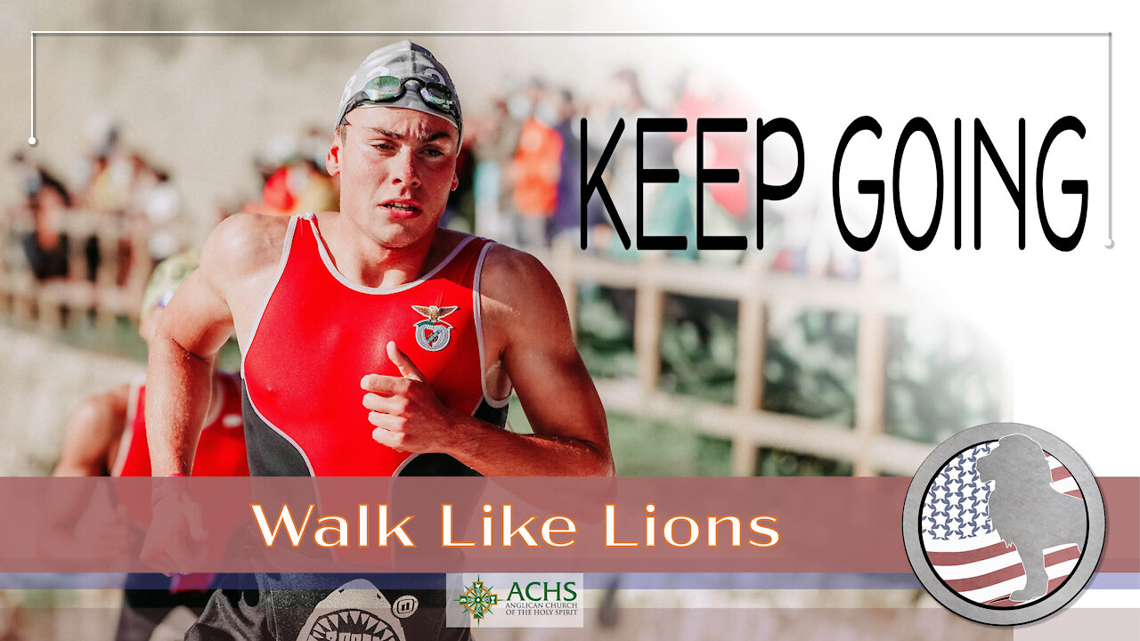 "Keep Going" Walk Like Lions Christian Daily Devotion with Chappy Dec 02, 2020