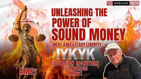 Unleashing the Power of Sound Money Meet AMEy (Lady Liberty) I Y K Y K