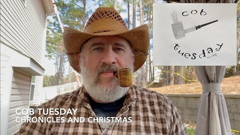 Cob Tuesday—Chronicles and Christmas