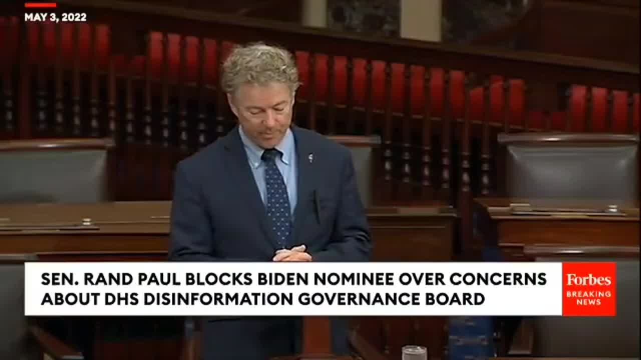 Sen Rand Paul Rips Biden'S Ministry Of Truth, Blocks Key DHS Nominee